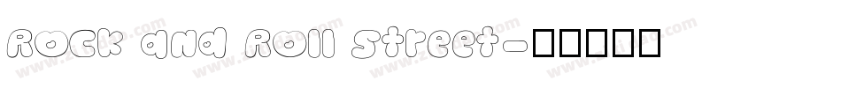 Rock and Roll Street字体转换